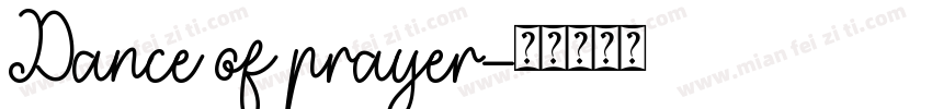 Dance of prayer字体转换